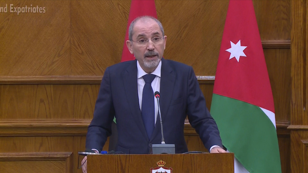 وزير الخارجية: موقف الأردن واضح وثابت وهو الوقف الفوري للعدوان الإسرائيلي على غزة