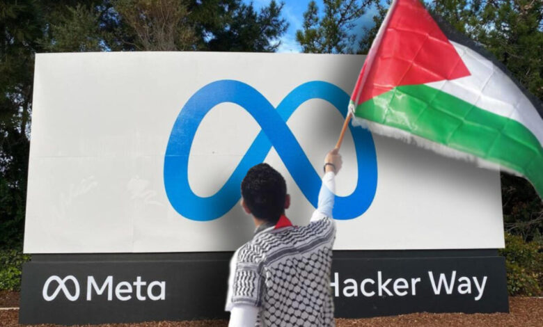 موظفون في ميتا: مندهشون من تحيز الشركة ضد المحتوى الداعم لفلسطين!