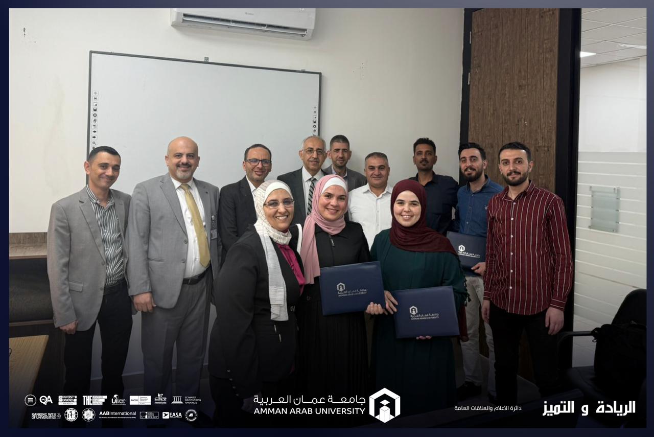 كلية تكنولوجيا المعلومات في عمان العربية تعقد مسابقة الرسالة في خمس دقائق لطلبة الدراسات العليا بنسختها الثالثة